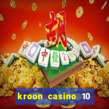 kroon casino 10 euro gratis