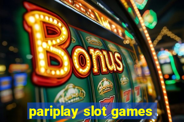 pariplay slot games