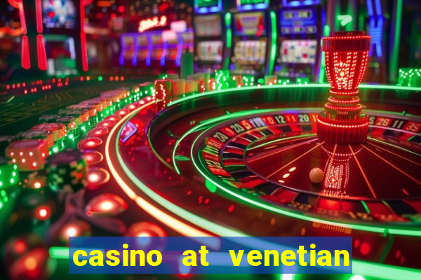 casino at venetian macao macau