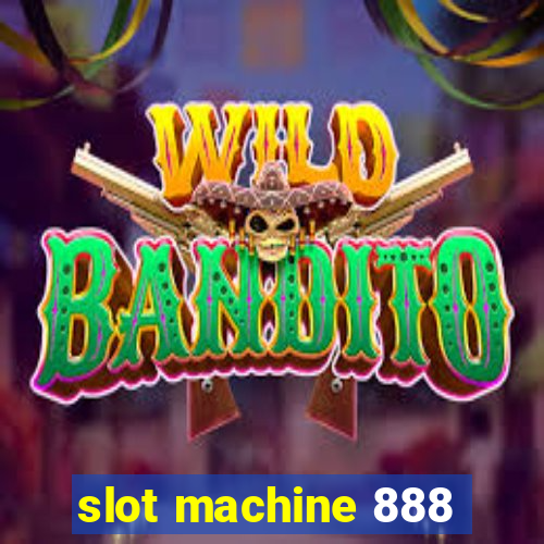 slot machine 888