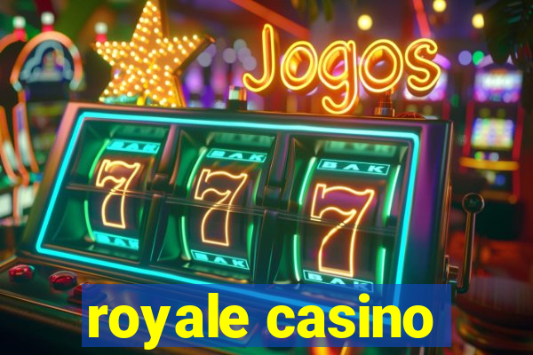 royale casino