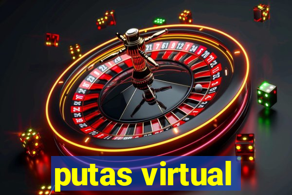 putas virtual