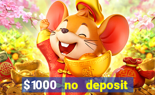 $1000 no deposit bonus casino usa