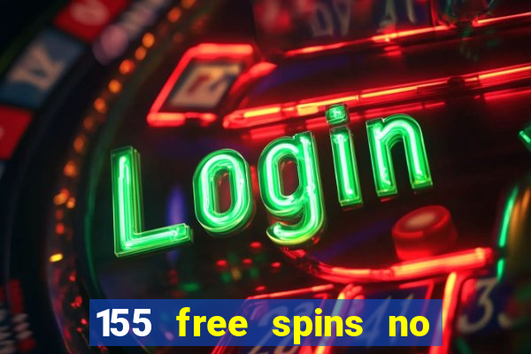 155 free spins no deposit bonus codes fair go casino