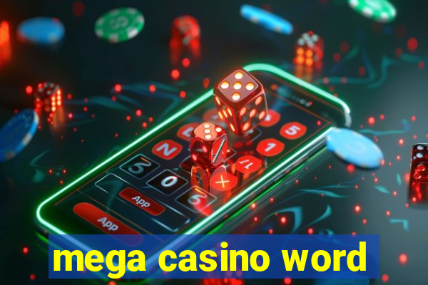 mega casino word