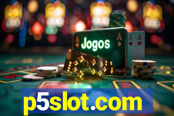 p5slot.com