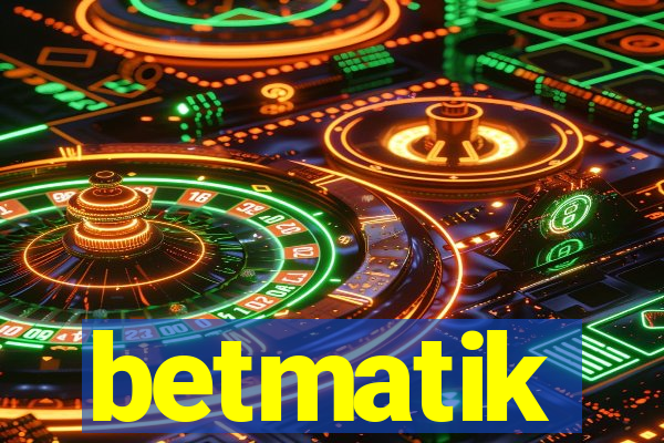 betmatik