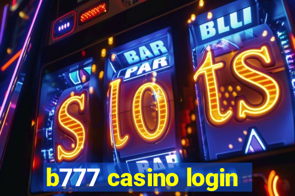 b777 casino login