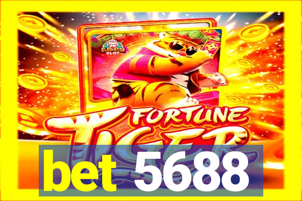 bet 5688