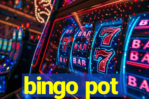 bingo pot