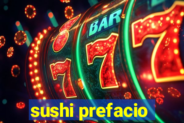 sushi prefacio