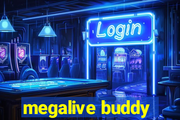 megalive buddy