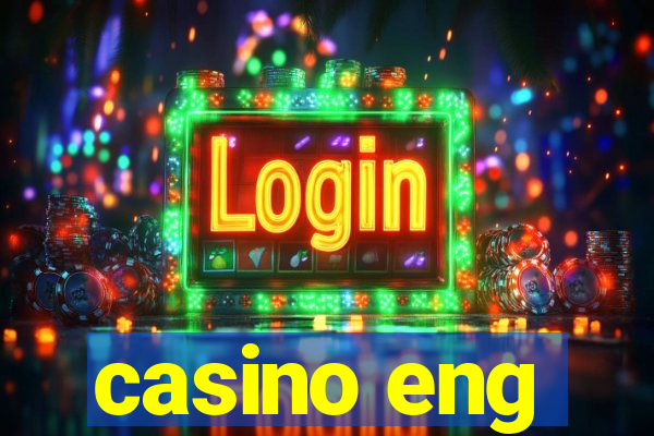 casino eng