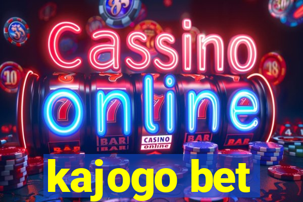 kajogo bet