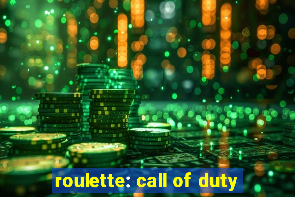 roulette: call of duty