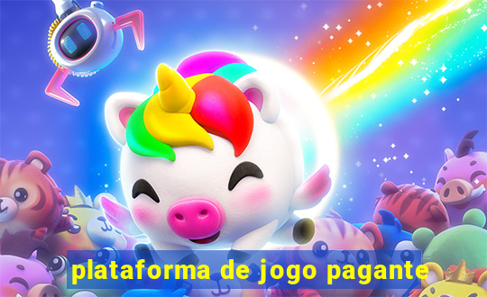 plataforma de jogo pagante