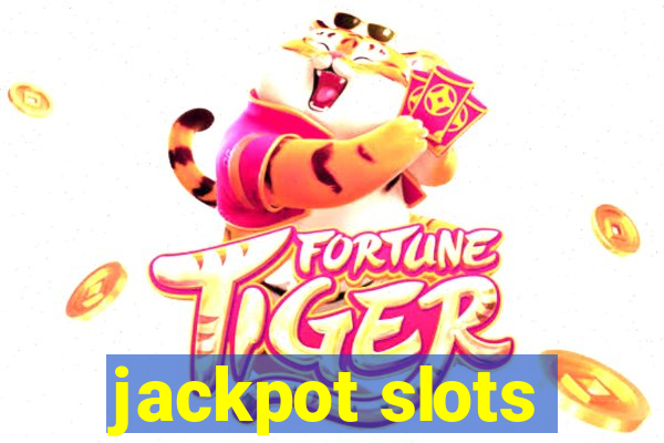 jackpot slots