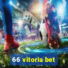 66 vitoria bet