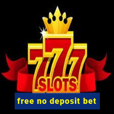 free no deposit bet