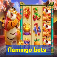 flamingo bets