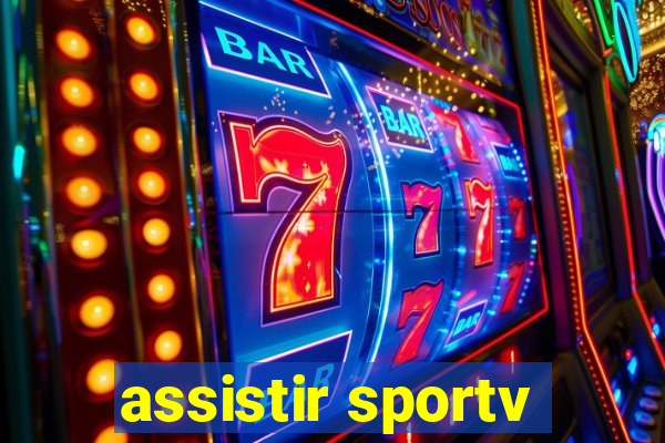 assistir sportv