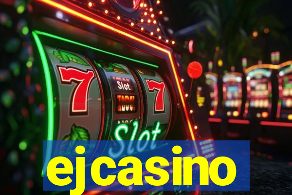 ejcasino