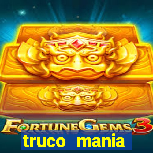 truco  mania