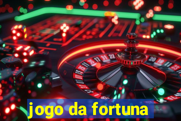 jogo da fortuna