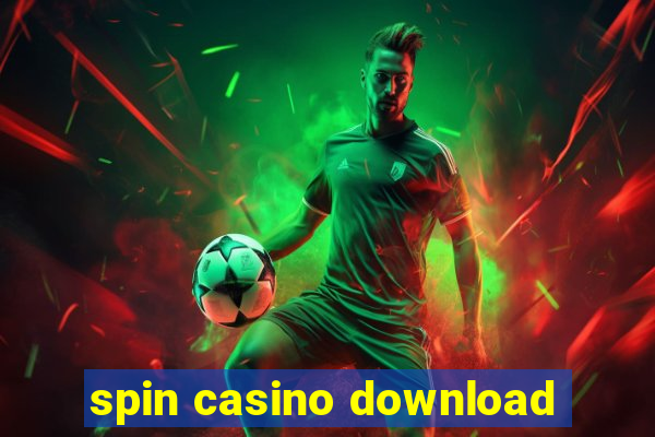 spin casino download