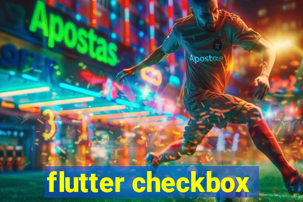 flutter checkbox