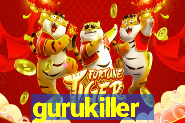 gurukiller