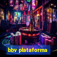 bbv plataforma