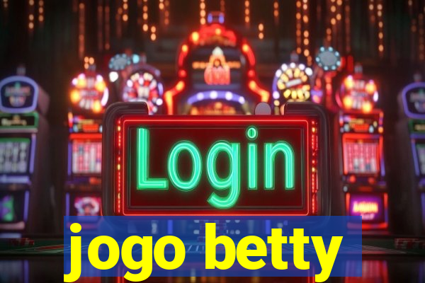 jogo betty