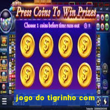 jogo do tigrinho com