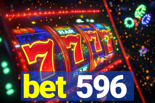 bet 596