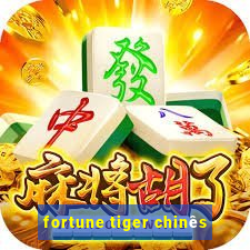 fortune tiger chinês