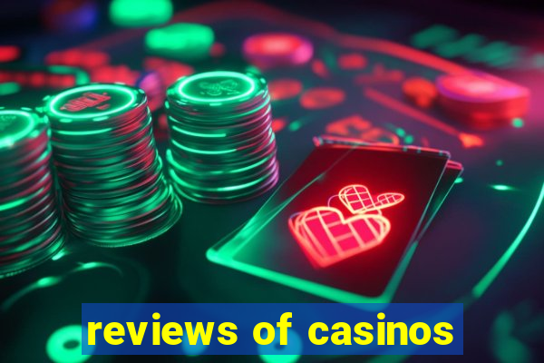 reviews of casinos