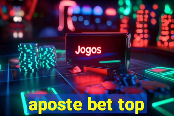 aposte bet top