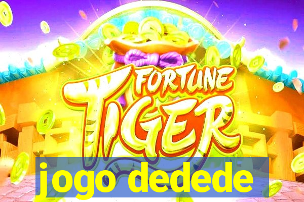 jogo dedede