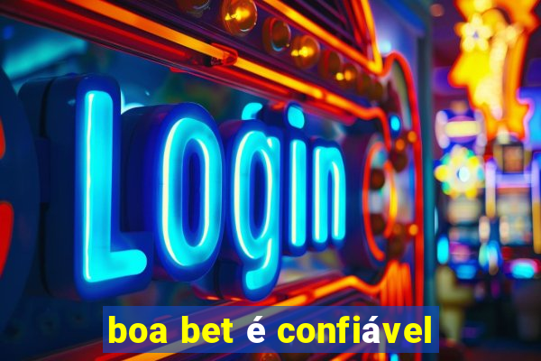 boa bet é confiável