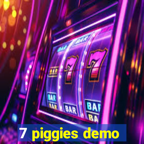 7 piggies demo