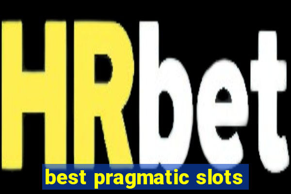 best pragmatic slots