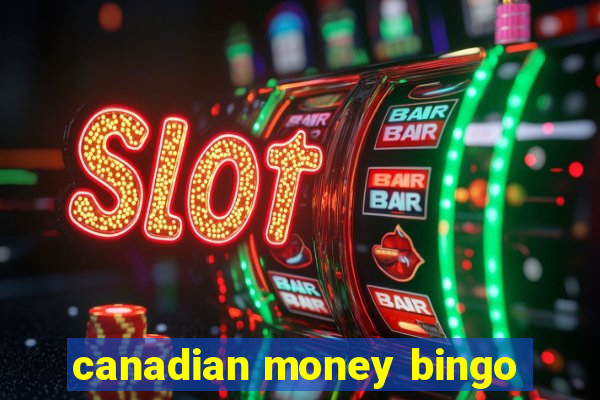 canadian money bingo