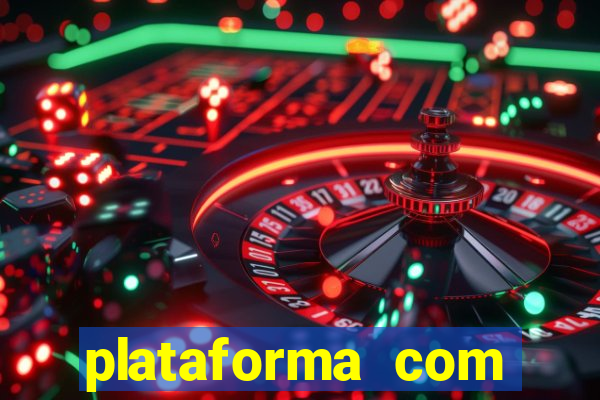 plataforma com bonus de registro sem deposito