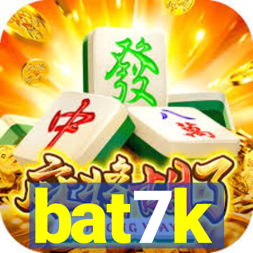 bat7k