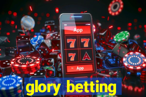 glory betting