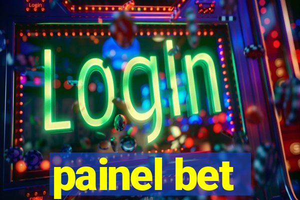 painel bet