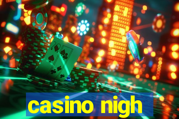 casino nigh