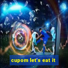 cupom let's eat it