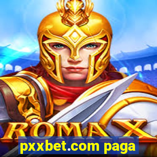 pxxbet.com paga